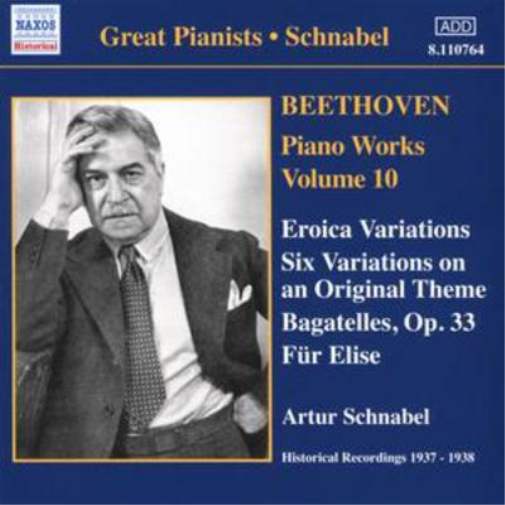 Piano Works Vol. 10 - Eroica Variations (Schnabel)