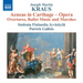 Aeneas in Carthage - Opera in Five Acts: Overture, Ballet Music and Marches