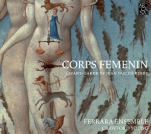 Corps Femenin: L'Avant-garde De Jean Duc De Berry