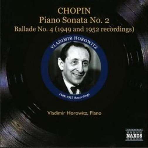 Piano Sonata No. 2, Ballade No. 4 (Horowitz)