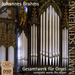 Johannes Brahms: Complete Works for Organ - Volume 1