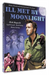 Ill Met By Moonlight