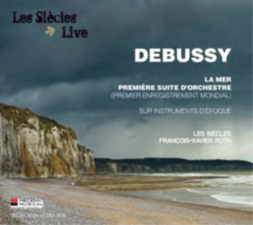 Debussy: La Mer/Première Suite D'orchestre