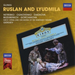 Glinka: Ruslan and Lyudmila