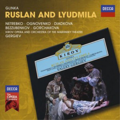 Glinka: Ruslan and Lyudmila