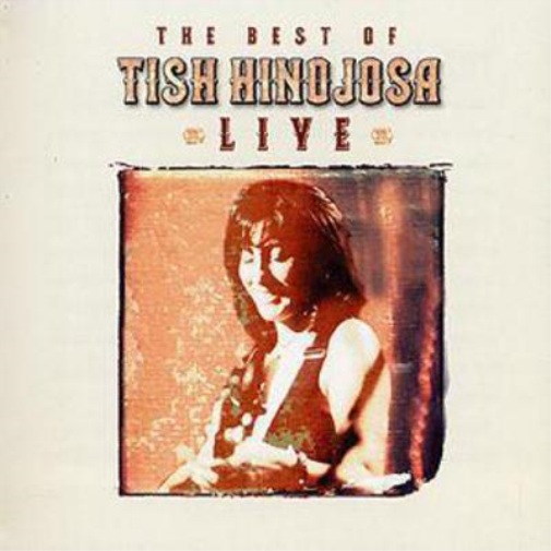 Best of Tish Hinojosa: Live