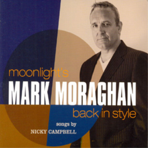 Moonlight's Back in Style: Songs By Nicky Campbell