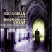 Gregorian and Ambrosian Chant