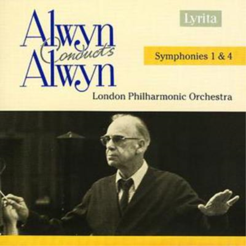 Symphonies Nos. 1 and 4 (Alwyn, Lpo)