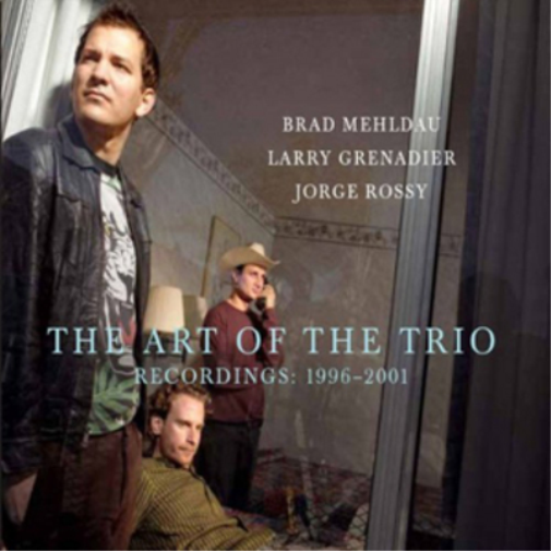 The Art of the Trio: Recordings: 1996-2001