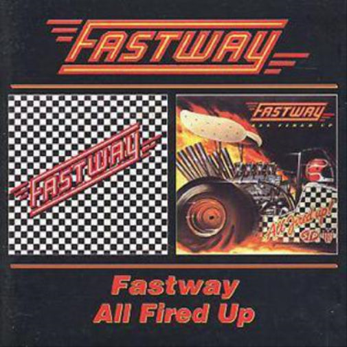 Fastway/all Fired Up