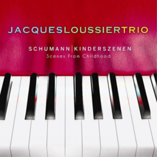 Schumann: Kinderszenen: Scenes from Childhood