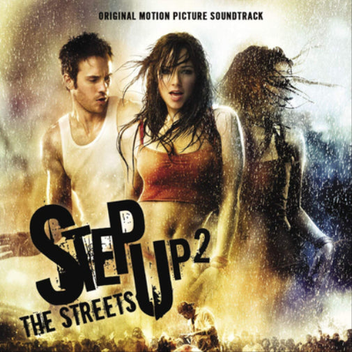 Step Up 2 the Streets: Music from the Original Motion Picture Soundtrack