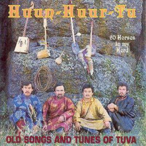 60 Horses In My Herd: OLD SONGS AND TUNES OF TUVA