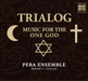 Trialog: Music for the One God