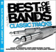 Best of the Bands: Classic Tracks