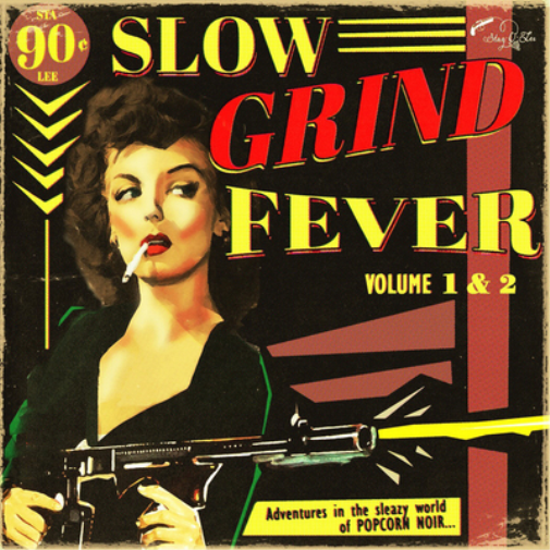 Slow Grind Fever - Volume 1 & 2