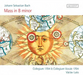Johann Sebastian Bach: Mass in B Minor