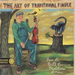 The Art of Traditional Fiddle: From the North American Traditions Series