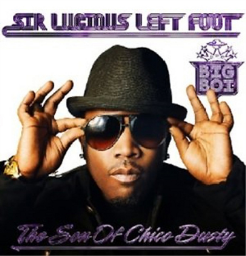 Sir Lucious Left Foot: The Son of Chico Dusty
