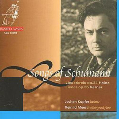 Songs Of Schumann: Liederkreis op. 24 Heine;Lieder op. 35 Kerner