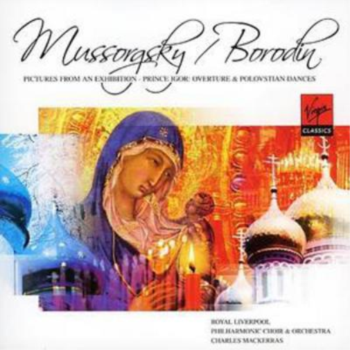 Mussorgsky/Borodin: Pictures from an Exhibition/Prince Ngor/Polovstian Dances