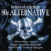 80s Alternative: The Darker Side of the Decade