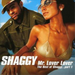 Mr Lover Lover: (Best of Shaggy...Part 1)