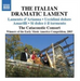 Italian Dramatic Lament, The (The Catacoustic Consort)