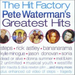 Hit Factory: Pete Waterman's Greatest Hits