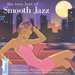 The Very Best of Smooth Jazz