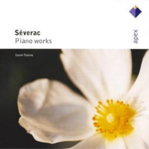Severac: Piano Works