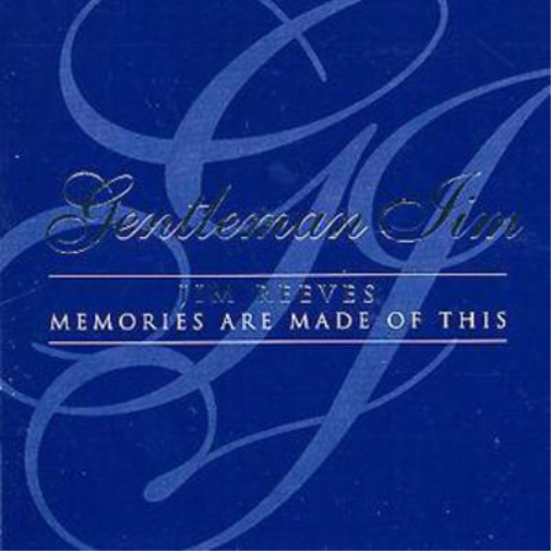 Gentleman Jim - Memories Are Made of This