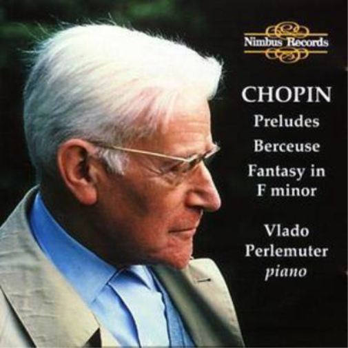 Preludes, Berceuse, Fantasy in F Minor (Perlemuter)