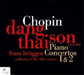 Chopin: Piano Concertos 1 and 2