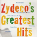 Zydeco's Greatest Hits