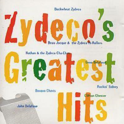 Zydeco's Greatest Hits
