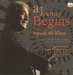 A Journey Begins: A Tribute to Pandit Kishan Maharaj - Volume 2