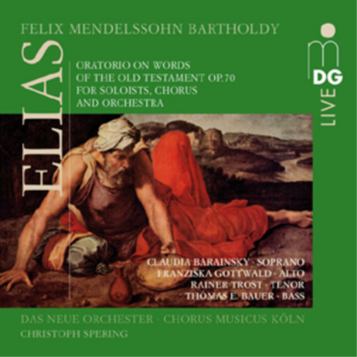 Felix Mendelssohn: Elijah