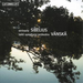 Seriously Sibelius (Vanska, Lahti So, Kuusisto, Ylonen)