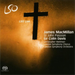 James MacMillan: St. John Passion