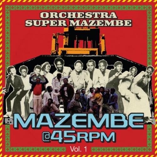 Mazembe @ 45RPM - Volume 1