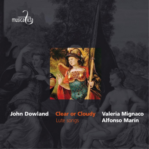 John Dowland: Clear Or Cloudy: Lute Songs