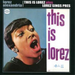 This Is Lorez/lorez Sings Pres