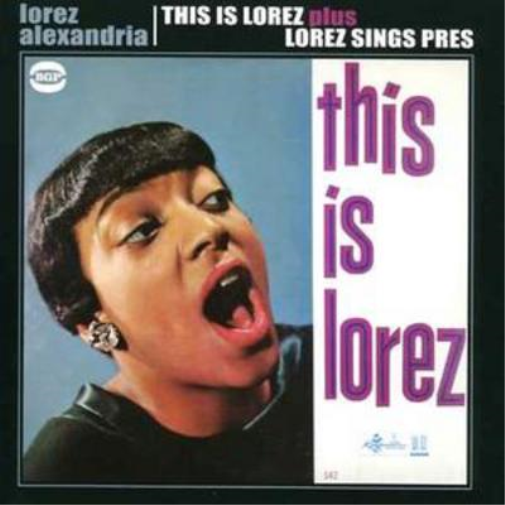 This Is Lorez/lorez Sings Pres