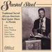 Sacred Steel: Traditional Sacred African-American Steel Guitar Music in Fl
