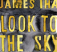 Look to the Sky