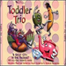 Toddler Trio / Various