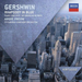 Gershwin: Rhapsody in Blue/Piano Concerto/An American in Paris