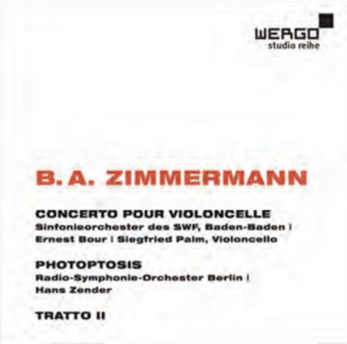 B.A. Zimmermann: Concerto Pour Violoncelle/Photoptosis/Tratto II